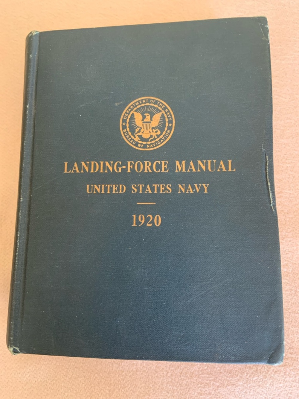 WW 1 Landing-Force Manual United States Navy 1920